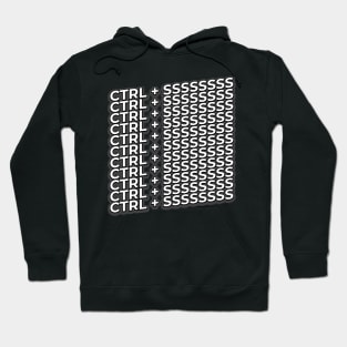 CTRL + S Hoodie